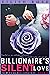 Billionaire's Silent Love by EILISH ROSE