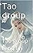 Tao group: Tao group