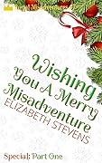 Wishing You a Merry Misadventure