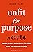 Unfit for Purpose: When Human Evolution Collides with the Modern World