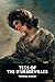 Tess of the d'Ubervilles [Annotated] by Thomas Hardy