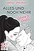 Alles und noch mehr. Loreen & Carter: Young Adult Romance zum Verlieben (German Edition)
