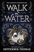 Walk on Water