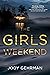 The Girls Weekend