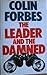 The Leader and the Damned