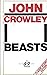 Beasts by John Crowley
