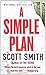 A Simple Plan by Scott        Smith