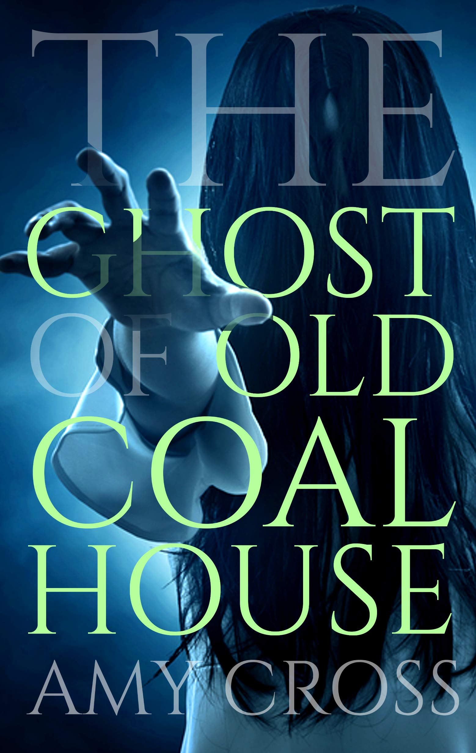 The Ghost of Old Coal House (Kindle Edition)