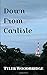 Down From Carlisle