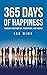 365 Days of Happiness Throu...