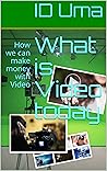 What is Video tod...