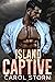 Island Captive Collection