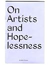 On Artists and Hopelessness