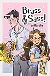 Brass & Sass by NOT A BOOK
