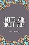 Bitte, gib nicht ...