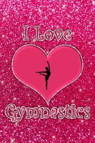 I Love Gymnastics Faux Hot Pink Glitter Pink Heart I Love Gymnastics Journal By Brothergravydesigns