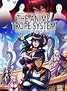 The Anime Trope S...