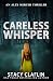 Careless Whisper (An Alex Mercer Thriller #11)