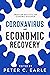 Coronavirus and Economic Recovery by Peter Earle