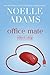 Office Mate by Noelle  Adams