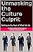 Unmasking the Culture Culpr...