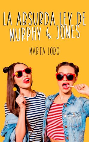 La absurda ley de Murphy & Jones