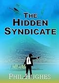 The Hidden Syndicate Omnibus: Problem / Cause / Solution