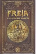 Freia e il potere del desiderio