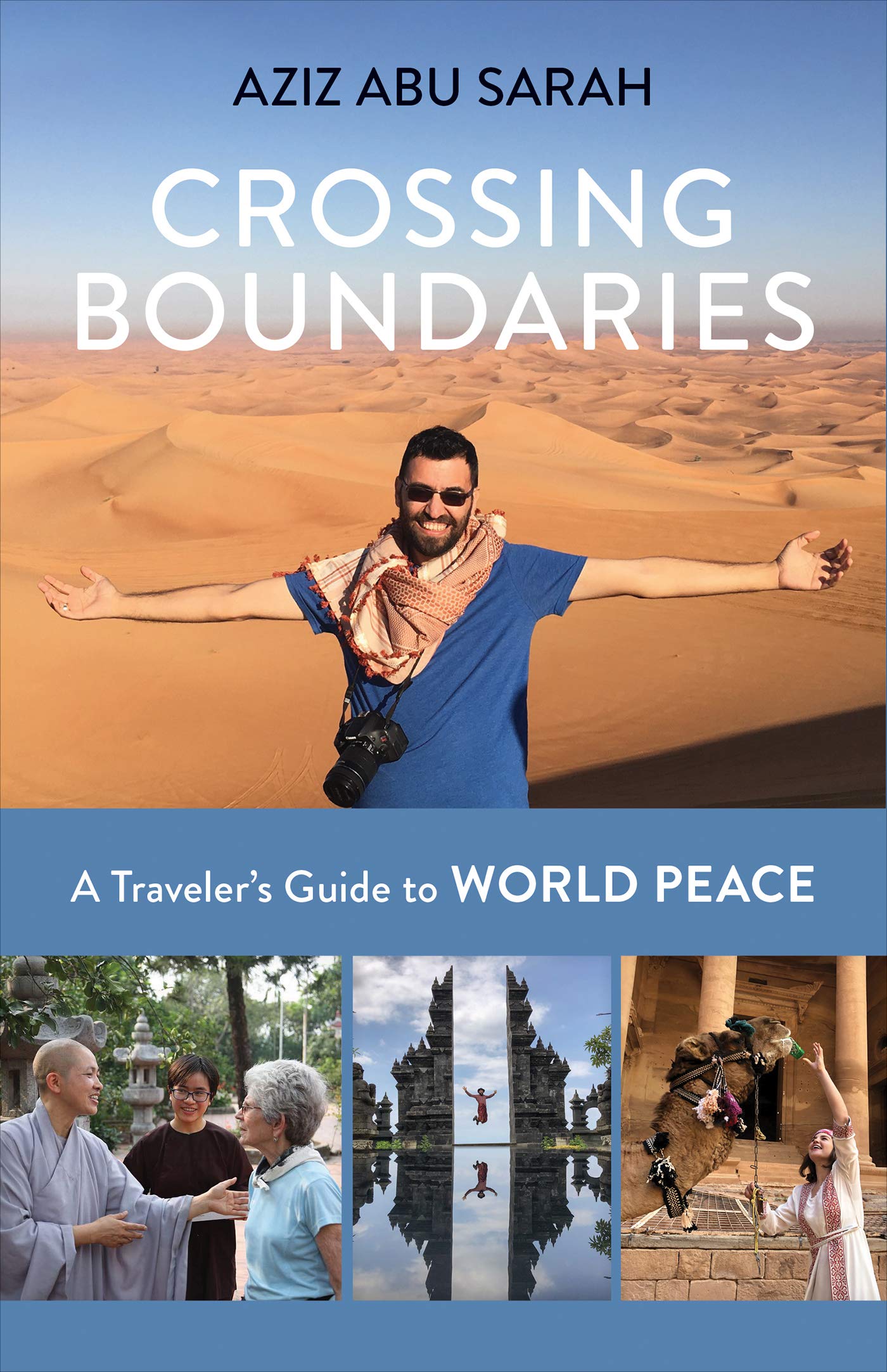 Crossing Boundaries: A Traveler's Guide to World Peace (Kindle Edition)