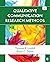 Qualitative Communication Research Methods