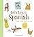 Let's Learn Spanish: First Words for Everyone