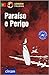Paraíso e Perigo: Portugiesisch A2 (Compact Lernkrimi - Kurzkrimis)