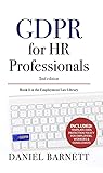 GDPR for HR Professionals (Employment Law Library Book 2)