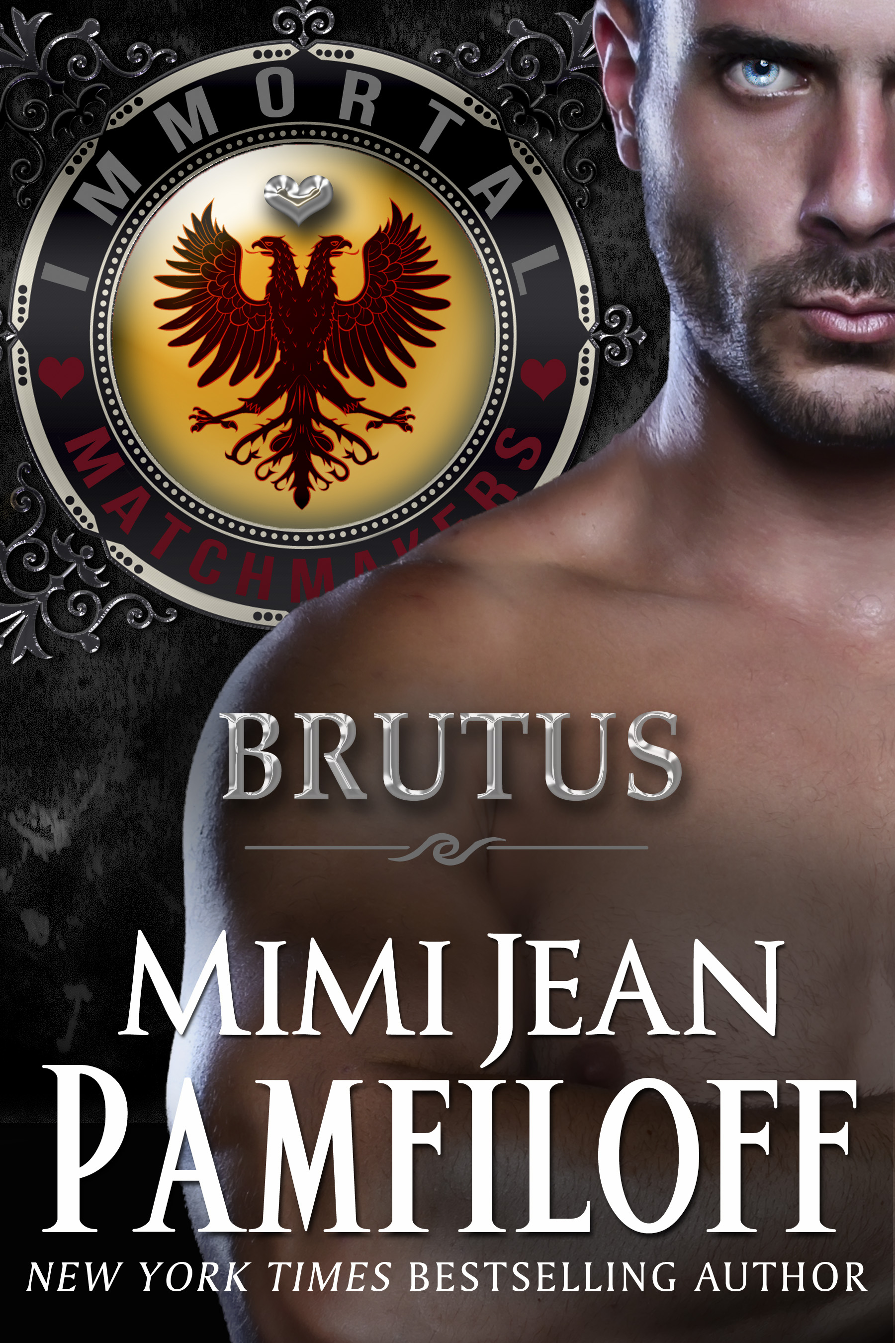 Brutus (The Immortal Matchmakers, Inc., #6)