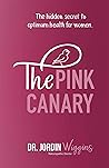 The Pink Canary: ...