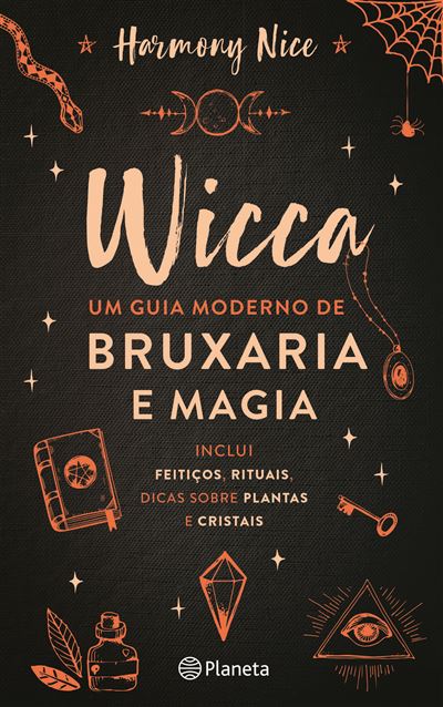Wicca - Um Guia Moderno de Bruxaria e Magia