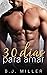 30 Dias Para Amar