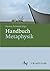 Handbuch Metaphysik (German Edition)