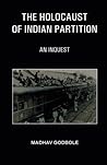Book cover for The Holocaust of Indian Partition