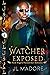 Watcher Exposed (Watchers of the Gray #8)