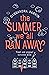 The Summer We All Ran Away