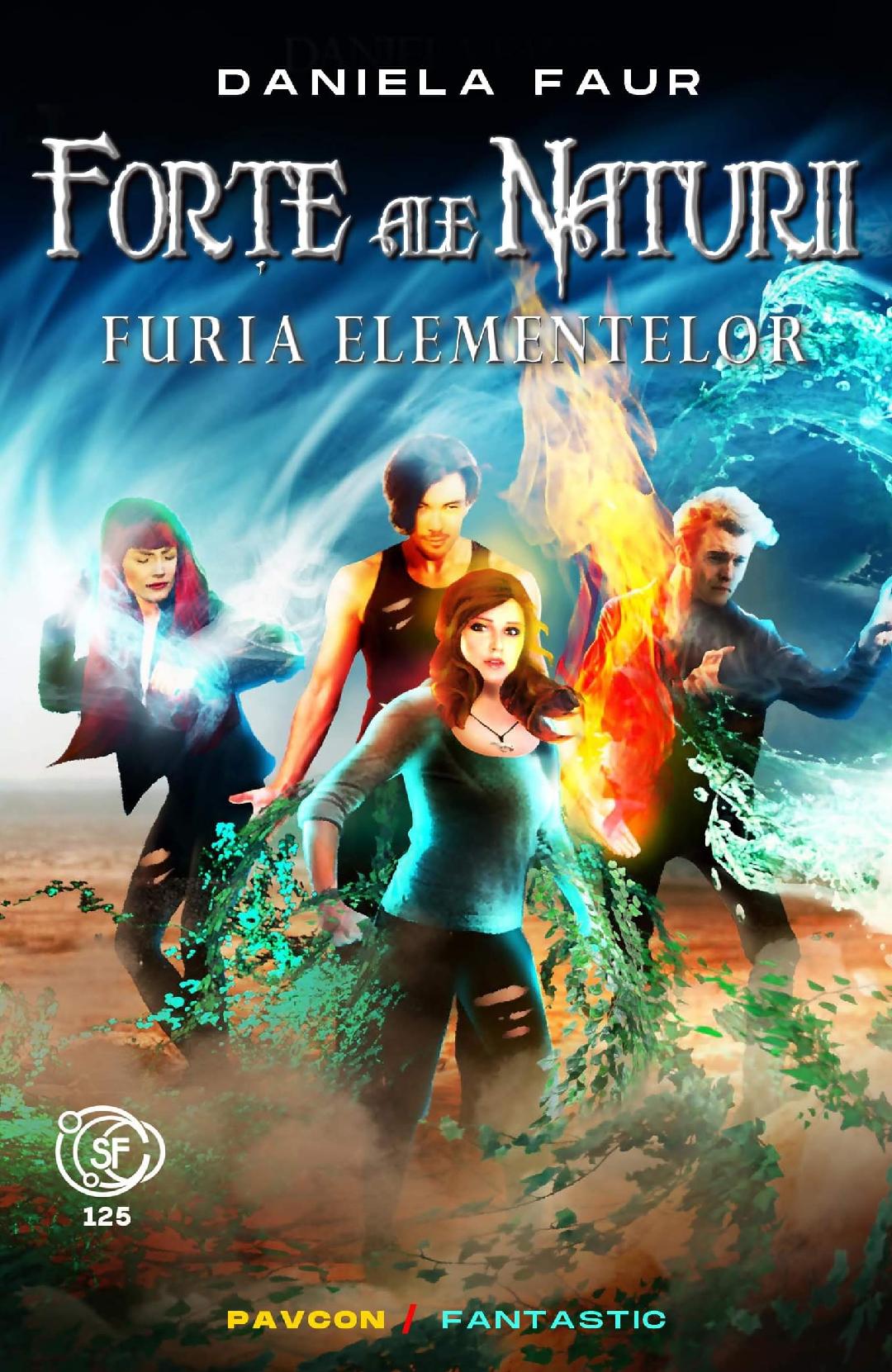 Furia Elementelor (Forțe ale naturii #3)