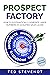 Prospect Factory: How to Sy...