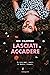 Lasciati accadere. In nove mesi, nasci. In dodici, rinasci (Italian Edition)
