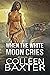 When the White Moon Cries