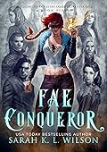 Fae Conqueror