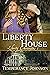 Liberty House by Temperance Johnson Liberty House by Temperance Johnson