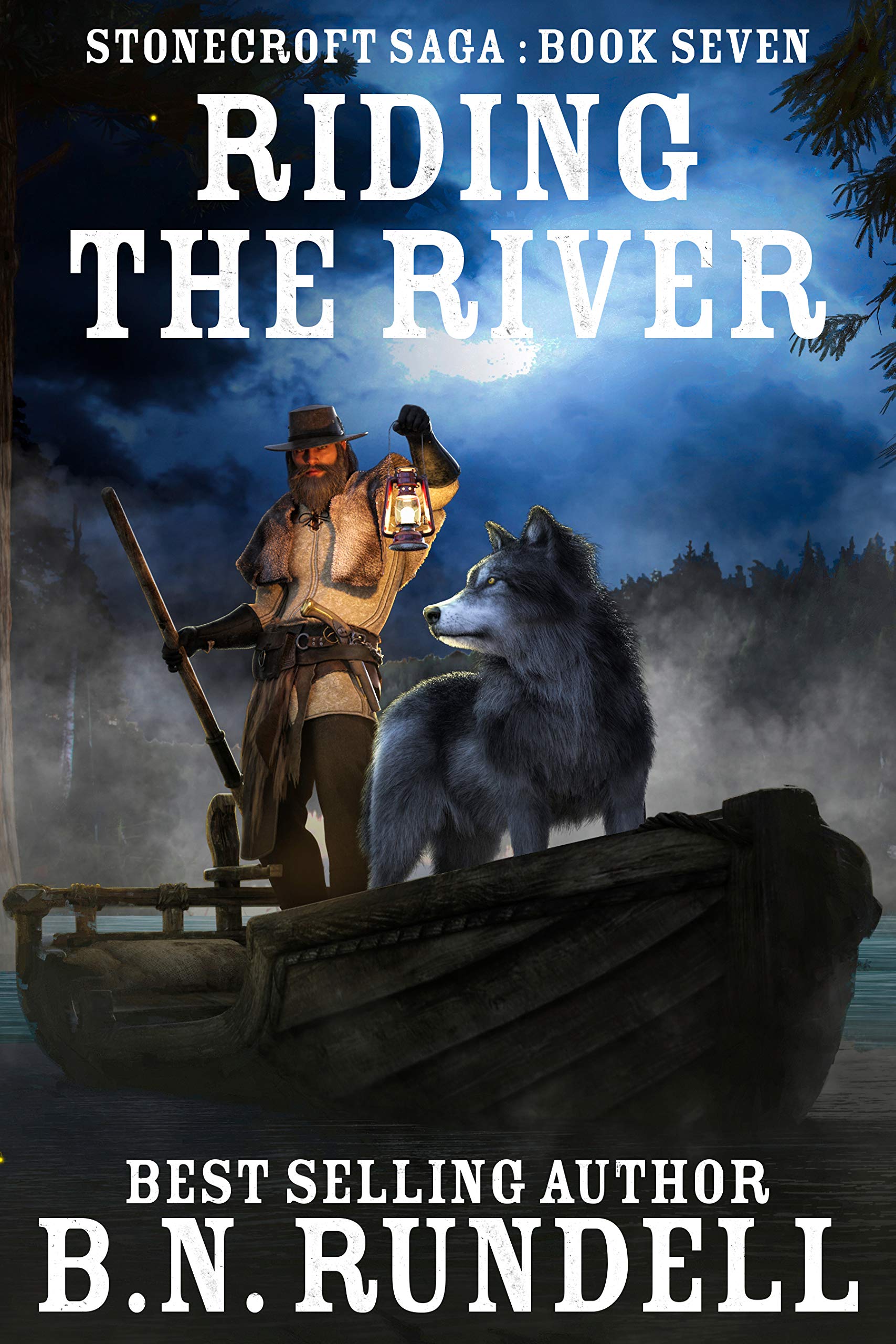 Riding The River (Stonecroft Saga, #7)