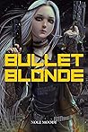 Bullet Blonde
