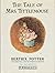 The Tale of Mrs. Tittlemouse by Beatrix Potter The Tale of Mrs. Tittlemouse by Beatrix Potter